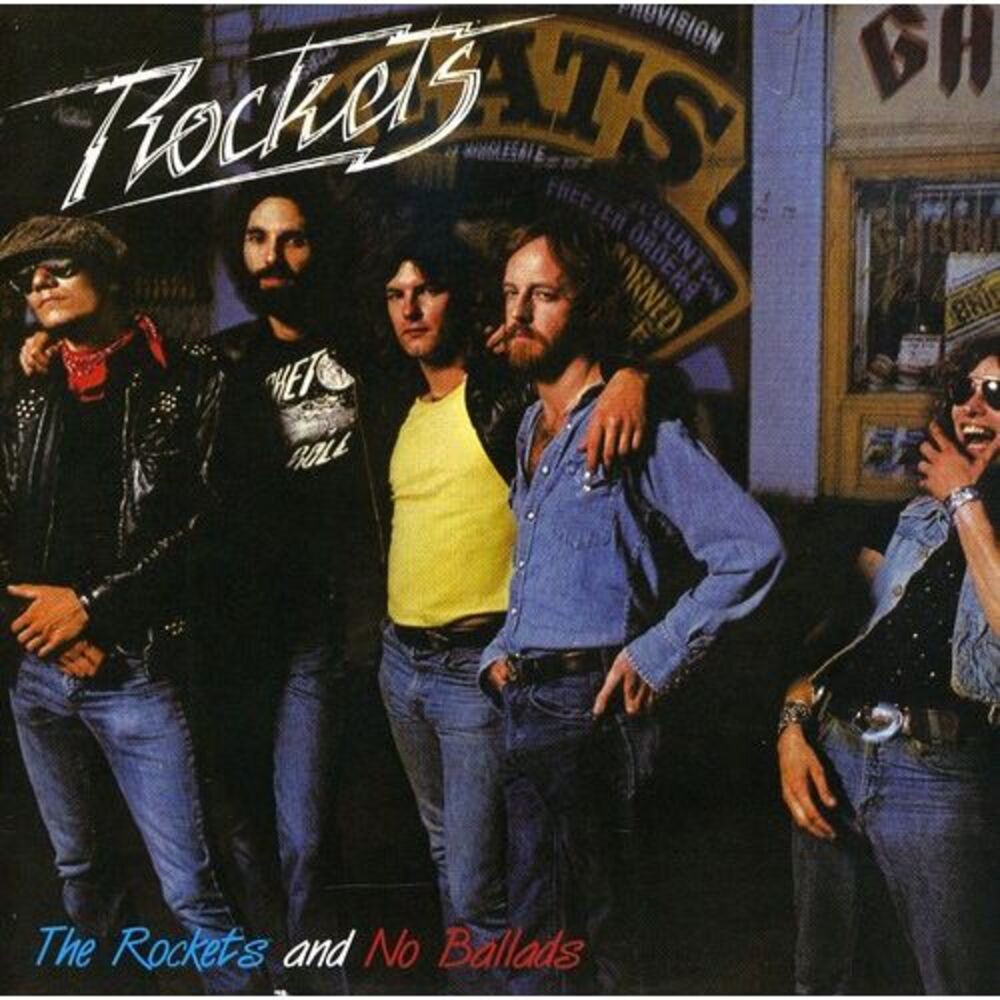 The Rockets - Rockets/No Ballads  CD